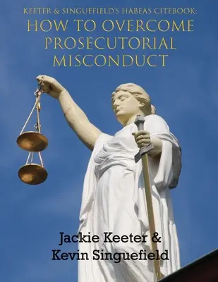 Kniha Keeter & Sinquefield's Habeas Cite - Keeter & Sinquefield's Habeas Cite Book
