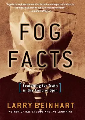 Fakty o hmle: Hľadanie pravdy v krajine, kde sa všetko točí - Fog Facts: Searching for Truth in the Land of Spin