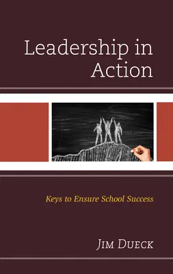 Vedenie v akcii: Kľúč k úspechu v škole - Leadership in Action: Keys to Ensure School Success