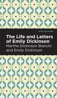 Život a listy Emily Dickinsonovej - Life and Letters of Emily Dickinson