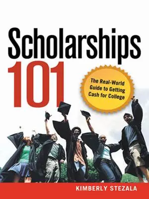 Štipendiá 101: Sprievodca reálnym svetom, ako získať peniaze na vysokú školu - Scholarships 101: The Real-World Guide to Getting Cash for College