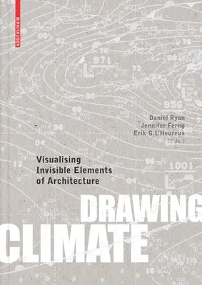 Kreslenie klímy: Vizualizácia neviditeľných prvkov architektúry - Drawing Climate: Visualising Invisible Elements of Architecture