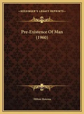Preexistencia človeka (1960) - Pre-Existence Of Man (1960)