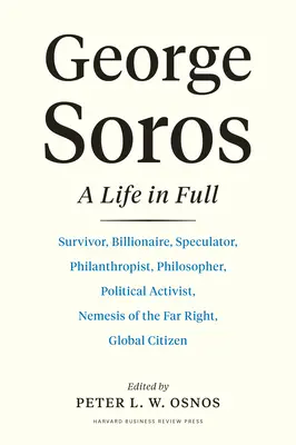 George Soros: Soros: život v plnej paráde - George Soros: A Life in Full