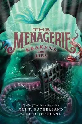 Zverinec #3: Krakene a lži - The Menagerie #3: Krakens and Lies