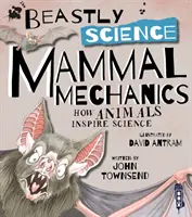 Zvieracia veda: Mechanika cicavcov - Beastly Science: Mammal Mechanics