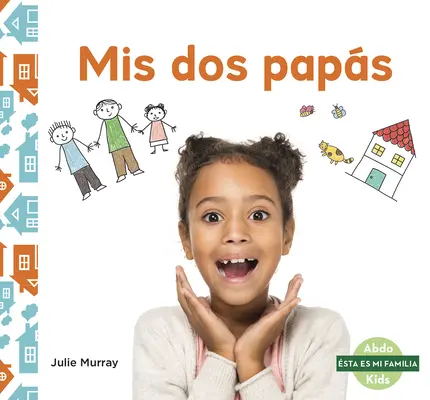 MIS DOS Paps (Moji dvaja otcovia) - MIS DOS Paps (My Two Dads)