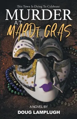 Vražda na Mardi Gras - Murder At Mardi Gras