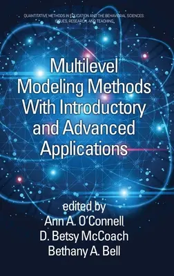 Metódy viacúrovňového modelovania s úvodnými a pokročilými aplikáciami - Multilevel Modeling Methods with Introductory and Advanced Applications
