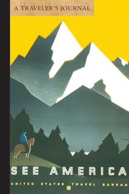 Pozrite sa na Ameriku: Mountains (Hory) - See America: Mountains