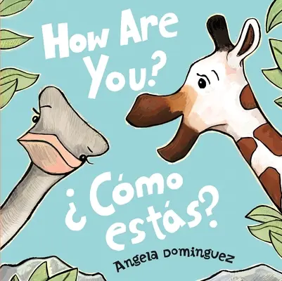 Ako sa máš? / Cmo Ests? (Dvojjazyčná španielčina) - How Are You? / Cmo Ests? (Spanish Bilingual)