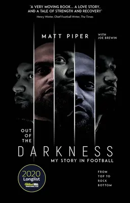 Z temnoty - Z vrcholu až na dno, môj futbalový príbeh - Out of the Darkness - From Top to Rock Bottom, My Story in Football
