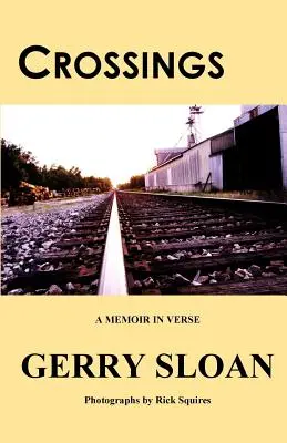 Crossings: Memoáre vo veršoch - Crossings: A Memoir in Verse