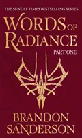 Words of Radiance časť prvá - Druhá kniha archívu Stormlight - Words of Radiance Part One - The Stormlight Archive Book Two