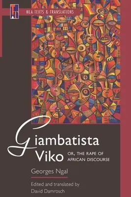 Giambatista Viko; alebo znásilnenie afrického diskurzu - Giambatista Viko; Or, the Rape of African Discourse