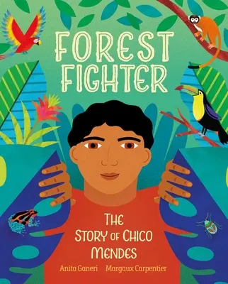 Lesný bojovník: Príbeh Chica Mendesa - Forest Fighter: The Story of Chico Mendes