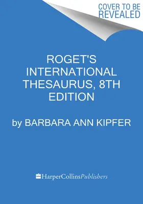 Rogetov medzinárodný tezaurus, 8. vydanie - Roget's International Thesaurus, 8th Edition