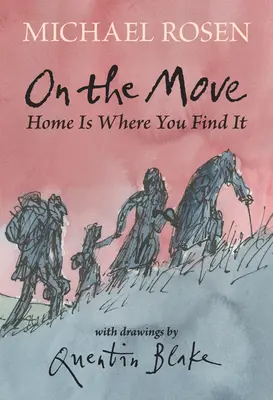 Na cestách: Domov je tam, kde ho nájdeš - On the Move: Home Is Where You Find It