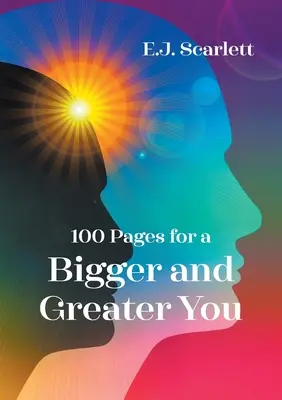 100 strán pre väčšie a lepšie ja - 100 Pages for a Bigger and Greater You