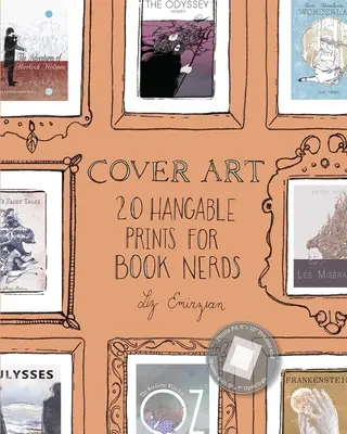 Umenie obálky: 20 závesných tlačí pre knižných fajnšmekrov - Cover Art: 20 Hangable Prints for Book Nerds