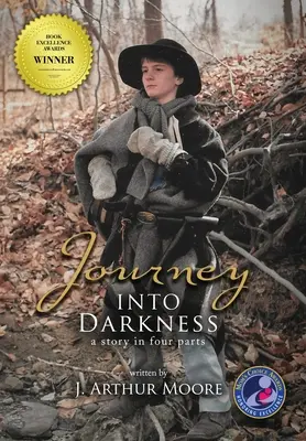 Cesta do tmy (farebná - 3. vydanie): Príbeh v štyroch častiach - Journey into Darkness (Colored - 3rd Edition): A Story in Four Parts
