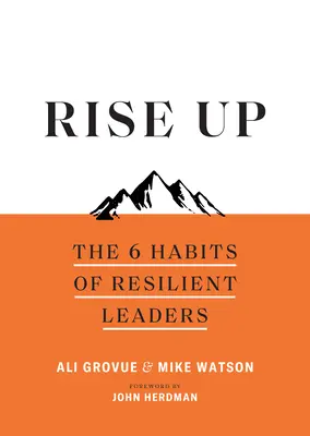 Rise Up: Leadership Habits for Turbulent Times
