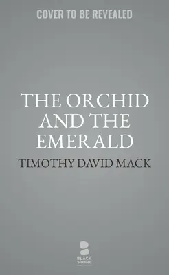 Orchidea a smaragd: Pátranie po lieku - The Orchid and the Emerald: Search for the Cure