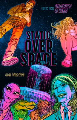 Statický priestor nad vesmírom: Gravitácia a lži - Static Over Space: Gravity and Lies