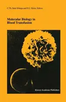 Molekulárna biológia v krvnej transfúzii - Molecular Biology in Blood Transfusion
