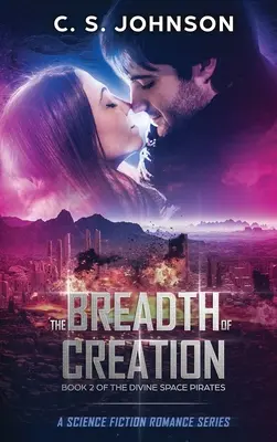Šírka stvorenia: Séria sci-fi románov - The Breadth of Creation: Science Fiction Romance Series