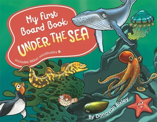 Moja prvá kniha: Moja prvá tabuľa: Pod hladinou mora - My First Board Book: Under the Sea