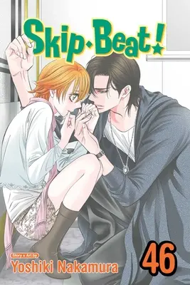 Skip-Beat!, zv. 46: zväzok 46 - Skip-Beat!, Vol. 46: Volume 46