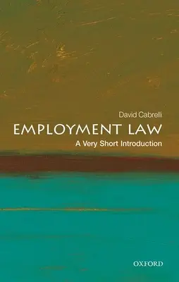 Pracovné právo: Veľmi stručný úvod - Employment Law: A Very Short Introduction