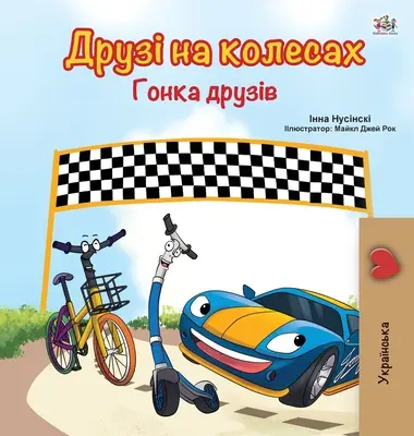 Kolesá - Závod priateľstva (ukrajinská kniha pre deti) - The Wheels -The Friendship Race (Ukrainian Book for Kids)