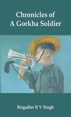 Kroniky vojaka z Gorkhy - Chronicles of a Gorkha Soldier