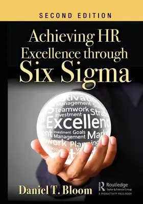 Dosiahnutie dokonalosti v oblasti ľudských zdrojov prostredníctvom Six Sigma - Achieving HR Excellence through Six Sigma