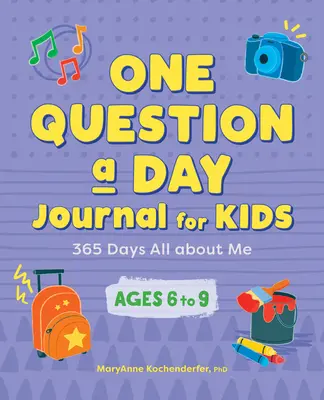 Denník s jednou otázkou na deň pre deti: 365 dní o mne - One Question a Day Journal for Kids: 365 Days All about Me
