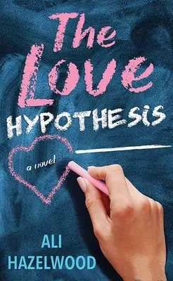Hypotéza lásky - The Love Hypothesis