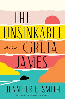 Nepotopiteľná Greta Jamesová - The Unsinkable Greta James