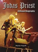 Judas Priest: Vizuálny životopis - Judas Priest: A Visual Biography