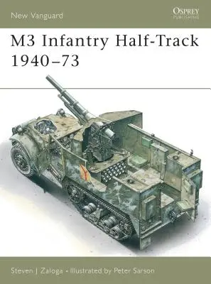 M3 pechotný polopás 1940-73 - M3 Infantry Half-Track 1940-73