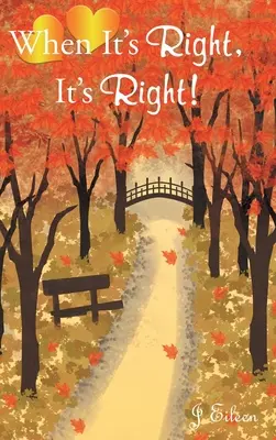 Keď je to správne, je to správne! - When It's Right, It's Right!