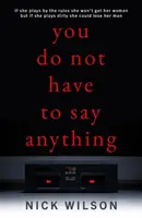 Nemusíš nič hovoriť - You Do Not Have to Say Anything