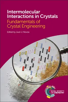 Medzimolekulové interakcie v kryštáloch: Základy kryštálového inžinierstva - Intermolecular Interactions in Crystals: Fundamentals of Crystal Engineering