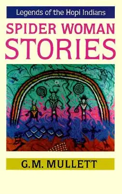 Príbehy pavúčej ženy - Spider Woman Stories