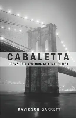 Cabaletta: Básne newyorského taxikára - Cabaletta: Poems Of A New York City Taxi Driver