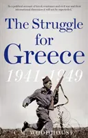 Boj o Grécko, 1941-1949 - Struggle for Greece, 1941-1949