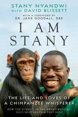Šimpanzí zaklínač: G. Chimpinson: Život plný lásky a strát, súcitu a ochrany prírody - The Chimpanzee Whisperer: A Life of Love and Loss, Compassion and Conservation