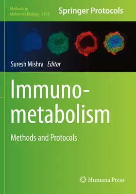 Imunometabolizmus: Metódy a protokoly - Immunometabolism: Methods and Protocols