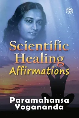 Vedecké liečivé afirmácie - Scientific Healing Affirmations